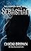Sebastian: Book One in the Champions series