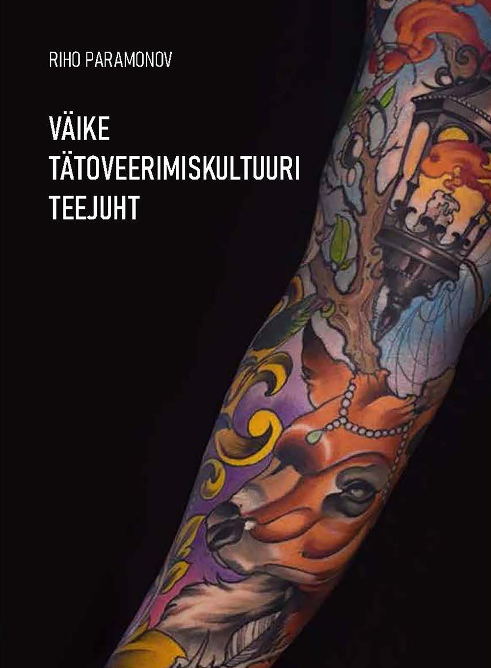 Väike tätoveerimiskultuuri teejuht (Paperback)