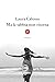 Ma la sabbia non ritorna by Laura Calosso