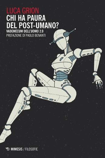 Chi ha paura del postumano?