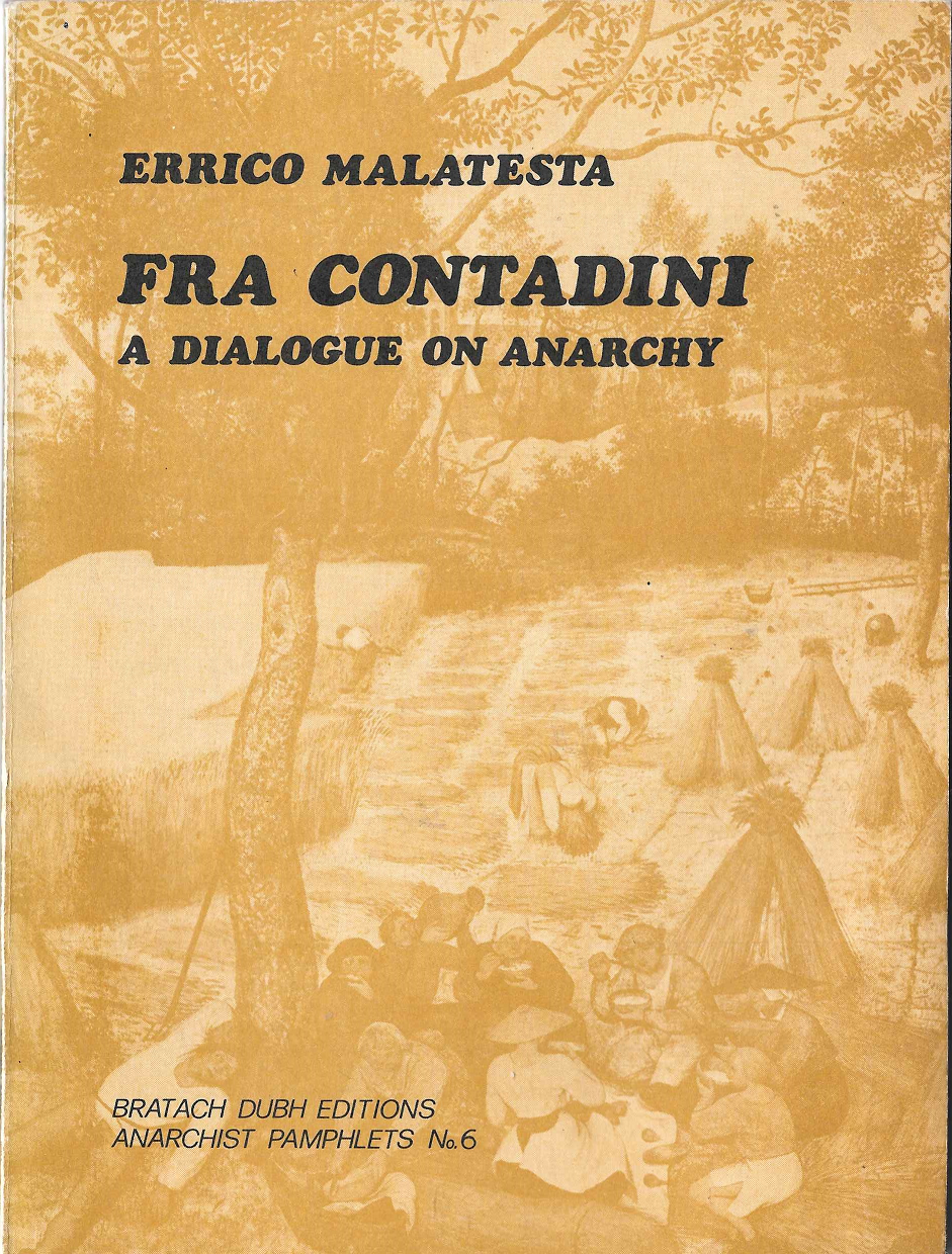 Fra Contadini - A Dialogue On Anarchy