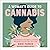 A Woman's Guide to Cannabis by Nikki Furrer A Woman's Guide to Cannabis by Nikki Furrer