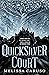 The Quicksilver Court (Rook...