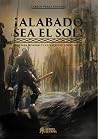 Alabado sea el sol