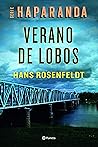 Verano de lobos by Hans Rosenfeldt Verano de lobos by Hans Rosenfeldt