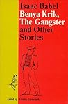 Benya Krik, the Gangster and Other Stories