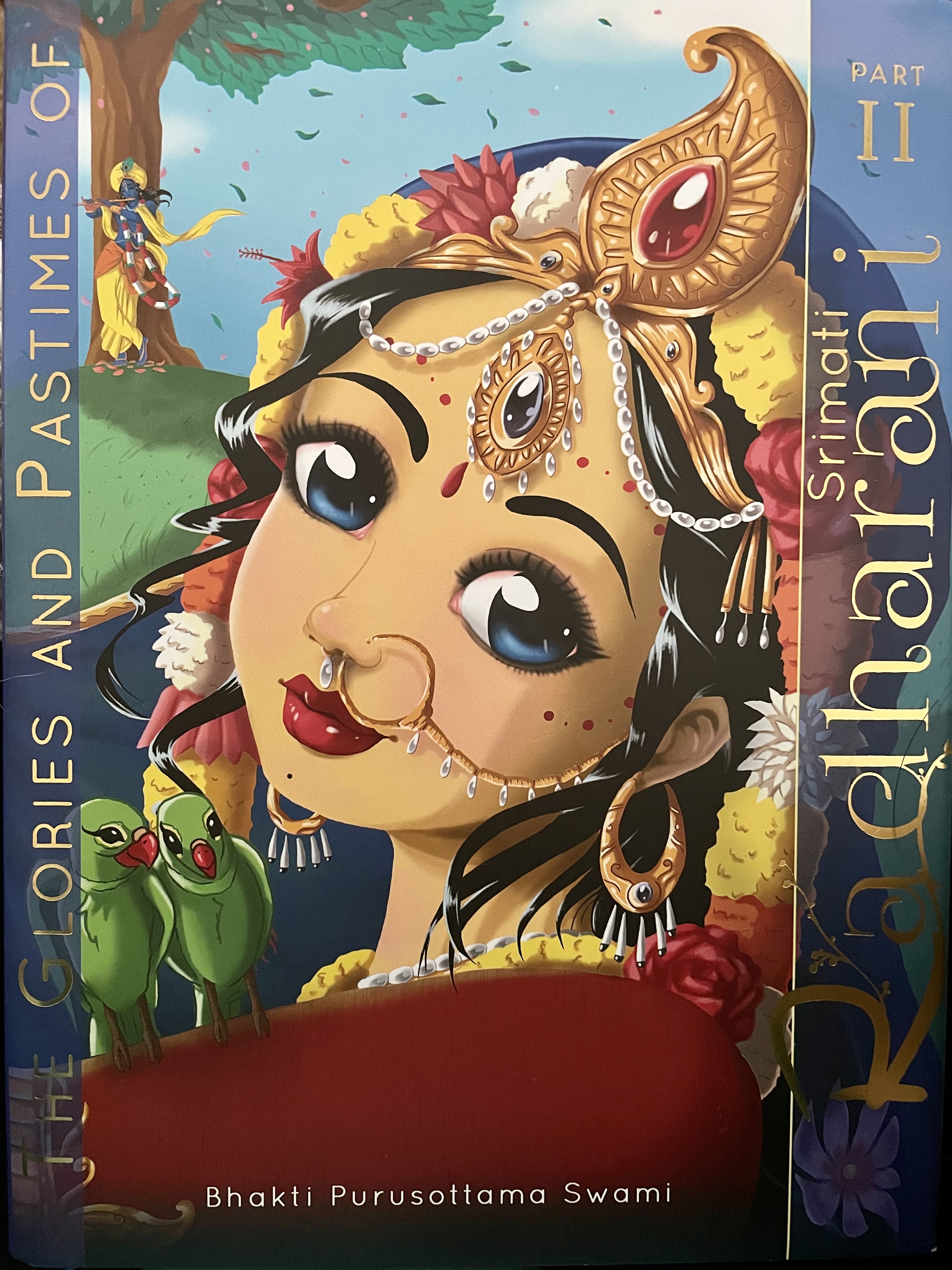 The glories and Pastimes of Srimati Radharani Part II (Hardcover)
