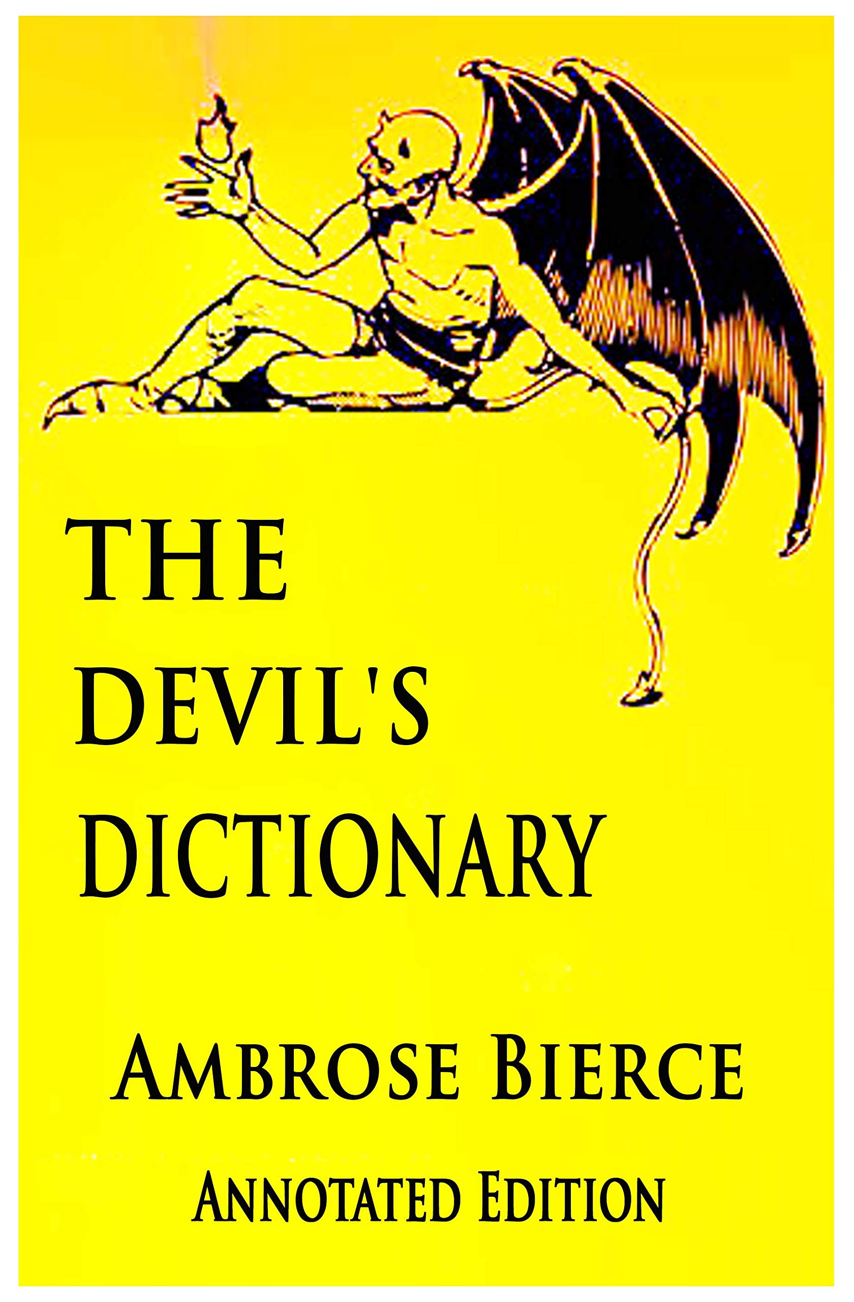 The Devil's Dictionary:Annotated Edition: