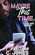 Maybe This Time (Vegas Nights, #2)
