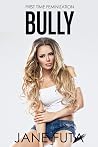 Bully: First Time...