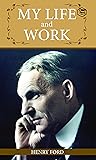 My Life And Work:...