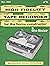 High Fidelity Tape Recorder For The Home Constructor by Clive  Sinclair