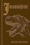 Jurassichrist