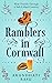 RAMBLERS IN CORNWALL: Slow ...