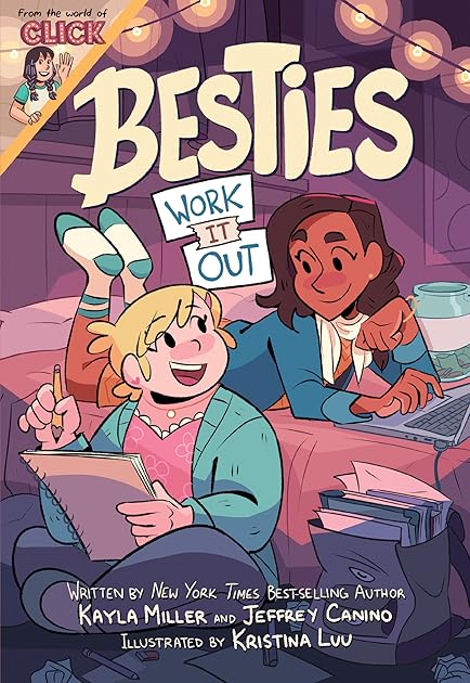 Besties: Work It Out (World of Click, #1)