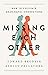 Missing Each Other: How to Cultivate Meaningful Connections