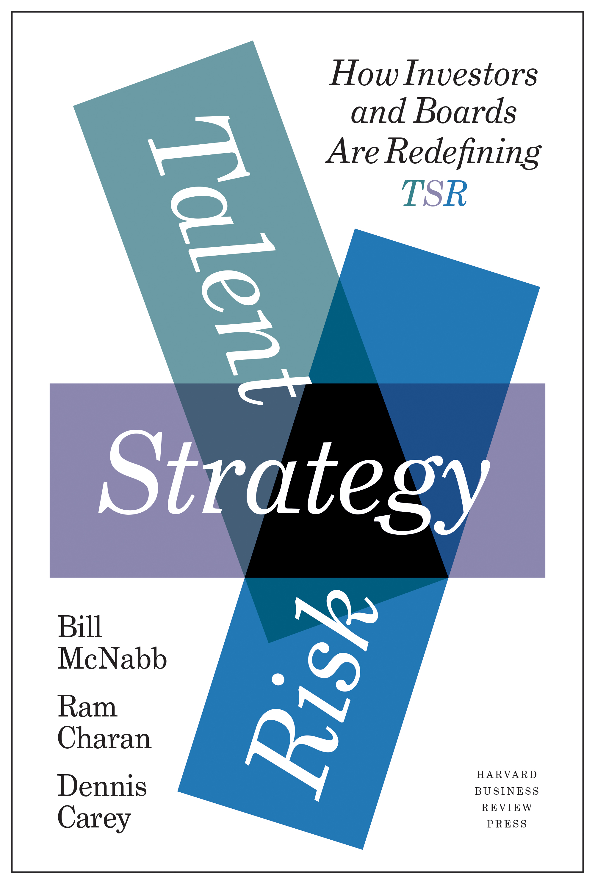 Talent, Strategy, Risk: How Investors and Boards Are Redefining TSR (Hardcover)