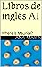 Libros de inglés A1: Where ...