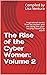 The Rise of the Cyber Women...