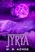 Jyrya by M.B. Aznoe