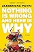 Nothing Is Wrong and Here Is Why: Essays