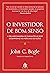 O Investidor de Bom Senso by John C. Bogle