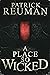 A Place So Wicked