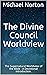 The Divine Council Worldvie...