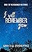 I Will Remember You: A Reme...