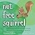 Nut Free Squirrel