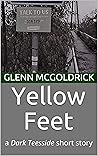 Yellow Feet: a Da...