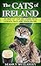 The Cats of Ireland: An Iri...