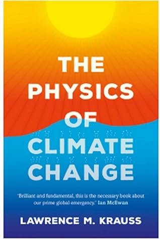 Julian Worker S Review Of The Physics Of Climate Change
