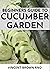 BEGINNERS GUIDE TO CUCUMBER...