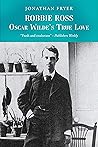 Robbie Ross: Oscar Wilde's True Love Book cover for Robbie Ross: Oscar Wilde's True Love