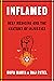 Inflamed: Deep Medicine and the Anatomy of Injustice