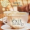 The Exit Strategy by Lainey Cameron