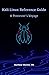 Kali Linux Reference Guide: A Pentester's Voyage