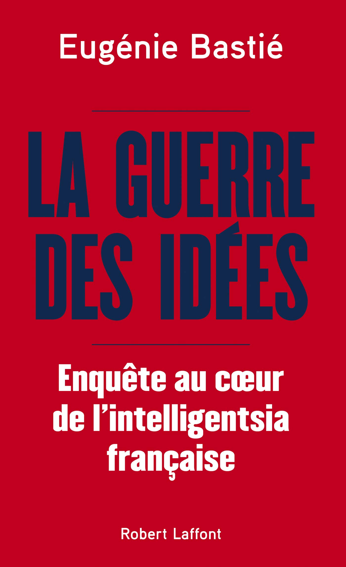 La Guerre des idées (Kindle Edition)