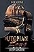 The Utopian Lens by Judy Minroe