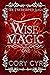 Wise Magic (The Predestined...