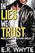 In Lies We Trust (Reclaimin...