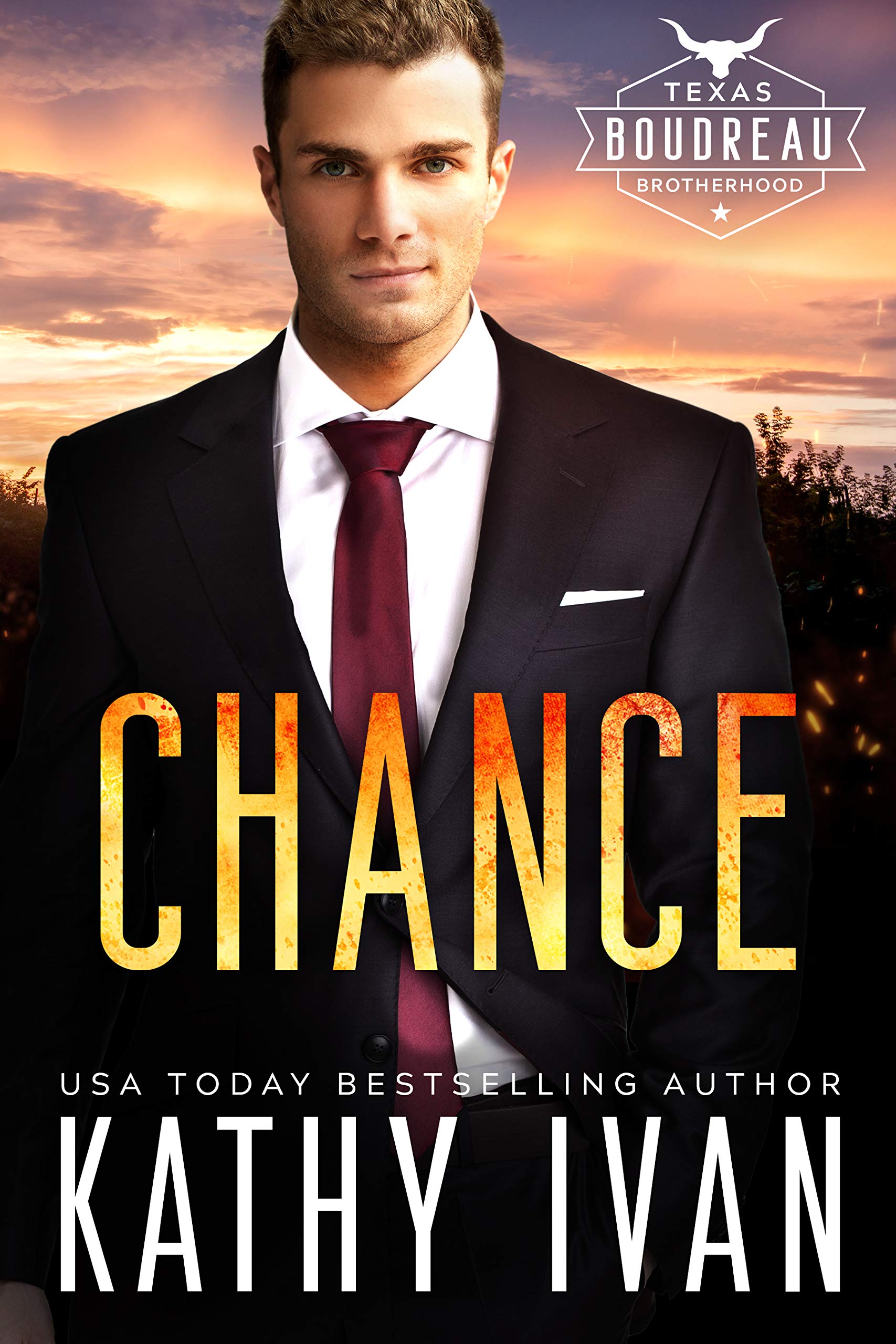 Chance (Texas Boudreau Brotherhood, #8)