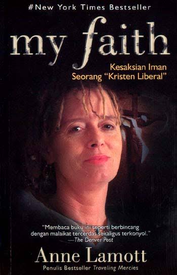My Faith: Kesaksian Iman Seorang "Kristen Liberal"