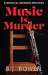 Music is Murder (A Musical Murder Mystery, #1)