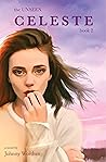 Celeste: The Unse...