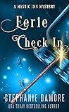 Eerie Check In by Stephanie Damore