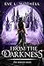 From the Darkness (Akrhyn, #3)