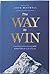 The Way to Win