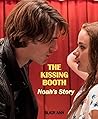 The Kissing Booth: Noah’s Story